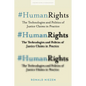 #Humanrights: The Technologies and Politics of Justice Claims in Practice - Paperback