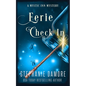 Eerie Check In: A Paranormal Cozy Mystery - Paperback