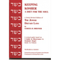 Keeping Kosher: A Diet for the Soul, Newly Revised - Paperback