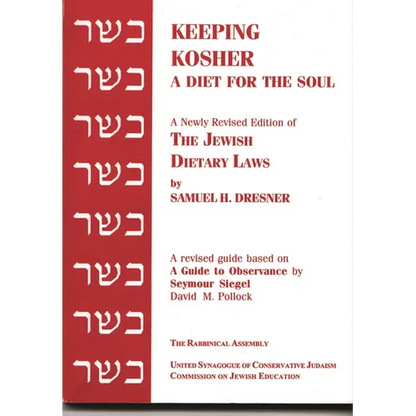 Keeping Kosher: A Diet for the Soul, Newly Revised - Paperback