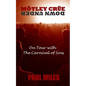 Mötley Crüe Down Under: On Tour with the Carnival of Sins - Paperback