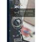 I Am a Lover - Paperback