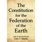 The Constitution for the Federation of the Earth, Compact Edition - Paperback