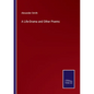 A Life-Drama and Other Poems - Paperback