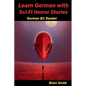 Learn German with Sci-Fi Horror Stories - Paperback