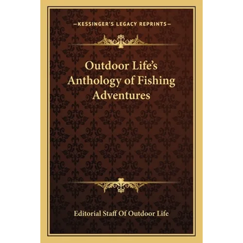 Outdoor Life's Anthology of Fishing Adventures - Paperback