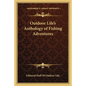 Outdoor Life's Anthology of Fishing Adventures - Paperback