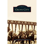 Grove City - Hardcover