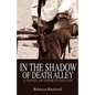 In the Shadow of Death Alley: A Novel of Emmett Dalton - Paperback