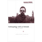 Anthropology with an Attitude: Critical Essays - Paperback