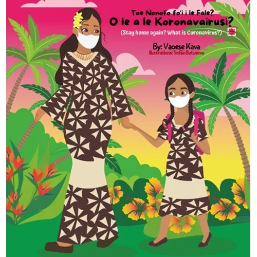 What is Coronavirus? O le a le Koronavairusi? - Hardcover