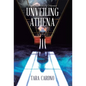 Unveiling Athena - Hardcover