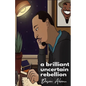 A brilliant uncertain rebellion - Paperback