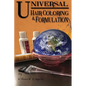 Universal Hair Coloring and Formulation: A Manual To Writing Successful Formulas - Paperback