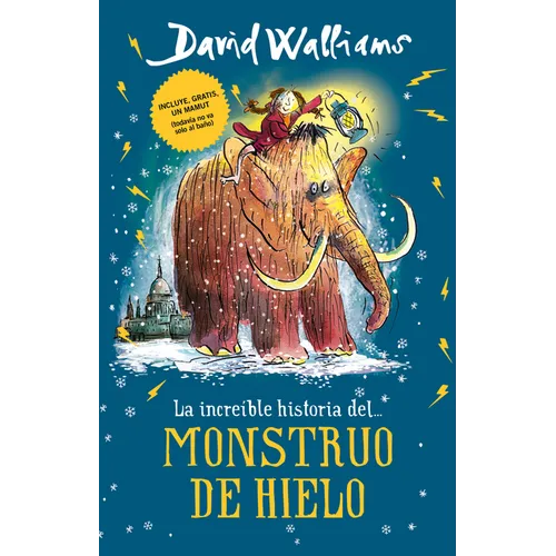 La Increíble Historia... del Monstruo de Hielo = The Ice Monster - Paperback