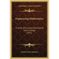 Engineering Mathematics: A Series Of Lectures Delivered At Union College (1911) - Hardcover