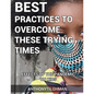 The Effects Of The Pandemic On Kids: Best Practices To Overcome These Trying Times - Paperback