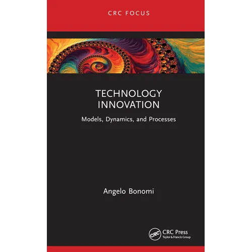 Technology Innovation: Models, Dynamics, and Processes - Hardcover