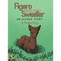 Figaro Grows a Sweater: An Alpaca Story - Hardcover