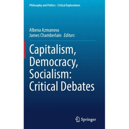 Capitalism, Democracy, Socialism: Critical Debates - Hardcover
