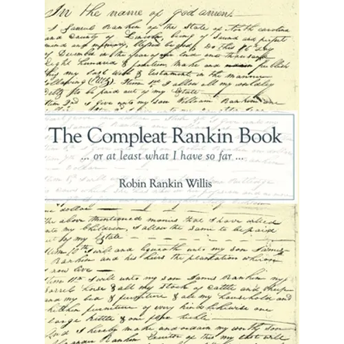 The Compleat Rankin Book: ... or at least what I have so far ... - Hardcover