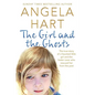 The Girl and the Ghosts: The True Story of a Haunted Little Girl and the Foster Carer Who Rescued Her from the Past - Paperback