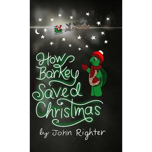 How Barkey Saved Christmas - Hardcover