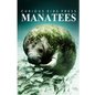 Manatees - Curious Kids Press: Kids book about animals and wildlife, Children's books 4-6 - Paperback