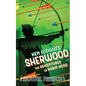 Ken Ludwig's Sherwood: The Adventures of Robin Hood - Paperback