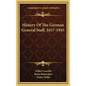 History Of The German General Staff, 1657-1945 - Hardcover