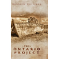 The Ontario Project - Hardcover