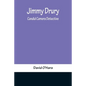 Jimmy Drury: Candid Camera Detective - Paperback