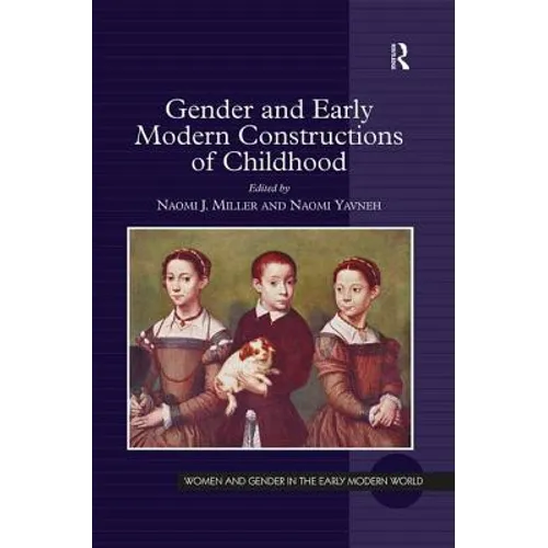 Gender and Early Modern Constructions of Childhood - Paperback