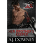 Her Brother's Keeper: The Sacred Brotherhood Book II - Paperback