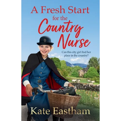 A Fresh Start for the Country Nurse - Paperback