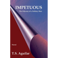 Impetuous: The Odyssey of a Solitary Man - Paperback