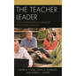 Teacher Leader: Core Competencies and Strategies for Effective Leadership - Paperback