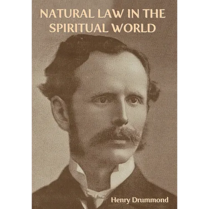Natural Law in the Spiritual World - Hardcover