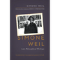 Simone Weil: Late Philosophical Writings - Paperback