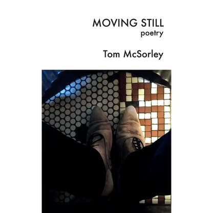 Moving Still: poetry - Paperback