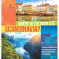 Where in the World is Scandinavia? The World in Spatial Terms Social Studies 3rd Grade Children's Geography & Cultures Books - Hardcover