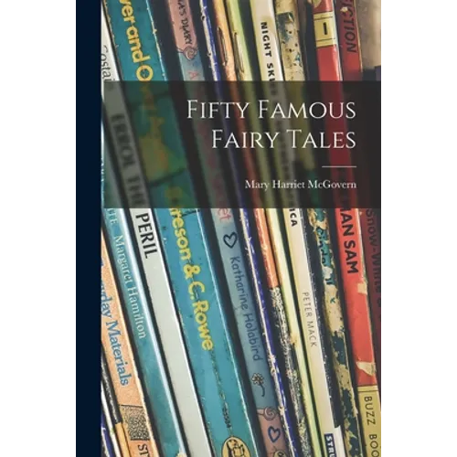Fifty Famous Fairy Tales - Paperback