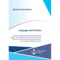 Language and Emotion: A study investigating interjectional usage by children and adolescents with Autism Spectrum Disorder, Developmental La - Paperback