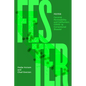 Fester: Carceral Permeability and California's Covid-19 Correctional Disaster - Hardcover