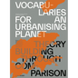 Vocabularies for an Urbanising Planet: Theory Building Through Comparison - Paperback