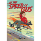 At the Speed of Gus - Hardcover