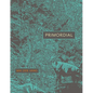 Primordial: Poems - Paperback