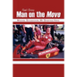 Man on the Move: Michael Schumacher, My Sporting Hero - Paperback