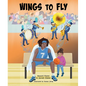 Wings to Fly - Hardcover