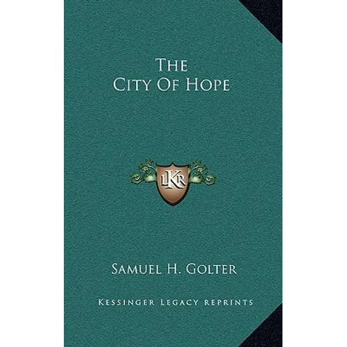 The City Of Hope - Hardcover